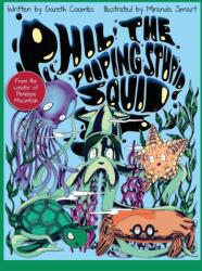 Phil The Pooping Stupid Squid (ISBN: 9781800317338)