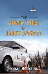 Adventures of Jason Spencer (ISBN: 9781803694320)
