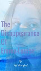 Disappearance of Emma-Louise (ISBN: 9781803694627)