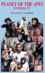 Planet of the Apes on Film and Tv (ISBN: 9781088012352)