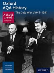 Oxford AQA History for A Level: The Cold War c1945-1991 - Aldred (ISBN: 9780198354611)