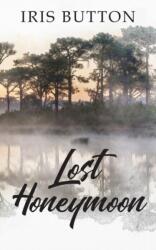 Lost Honeymoon (ISBN: 9781800310797)
