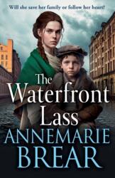 The Waterfront Lass (ISBN: 9781801627757)
