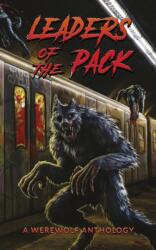 Leaders of the Pack (ISBN: 9781910283370)