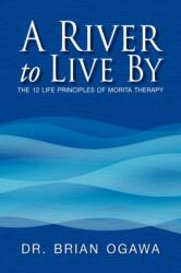 A River to Live by (ISBN: 9781425783976)