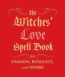 Witches' Love Spell Book - Cerridwen Greenleaf (2014)
