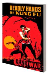 Deadly Hands of Kung Fu: Gang War (ISBN: 9781302957346)