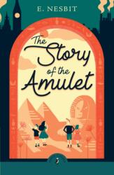The Story of the Amulet (ISBN: 9780241735855)