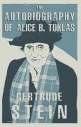 The Autobiography of Alice B. Toklas (ISBN: 9781804471197)
