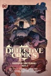 Batman: Detective Comics Vol. 2: Gotham Nocturne: Act I (ISBN: 9781779529381)