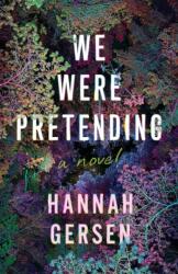 We Were Pretending (ISBN: 9781662515088)
