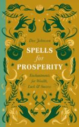 Spells for Prosperity (ISBN: 9781529438994)