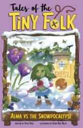 Alma vs the Snowpocalypse (ISBN: 9781398257269)