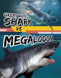 Great White Shark vs Megalodon (ISBN: 9781398256057)