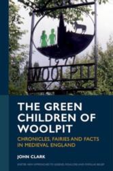 The Green Children of Woolpit (ISBN: 9781804131367)