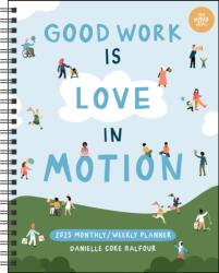 Love in Motion 12-Month 2025 Monthly/Weekly Planner Calendar (ISBN: 9781524887124)