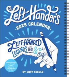 Left-Hander's 12-Month 2025 Weekly Planner Calendar (ISBN: 9781524889906)