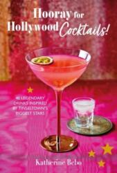 Hooray for Hollywood Cocktails! (ISBN: 9781912983827)