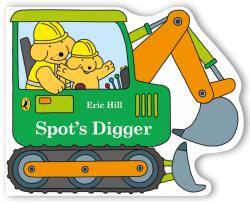 Spot's Digger (ISBN: 9780241668504)