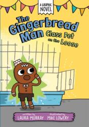 Gingerbread Man: Class Pet on the Loose (ISBN: 9780593532454)