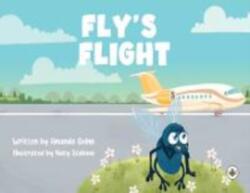 Fly's Flight (ISBN: 9781787960428)