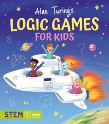 Alan Turing's Logic Games for Kids (ISBN: 9781398816299)