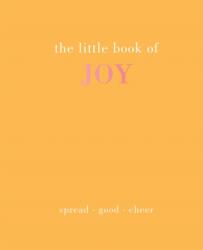 The Little Book of Joy (ISBN: 9781787138049)