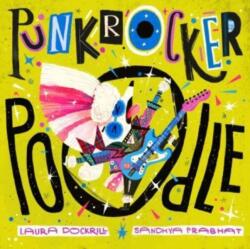 Punk Rocker Poodle (ISBN: 9780571335084)