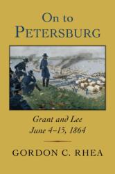 On to Petersburg (ISBN: 9780807177280)