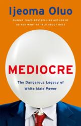 Mediocre (ISBN: 9781529353839)