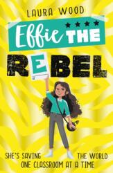 Effie the Rebel (ISBN: 9781407187730)