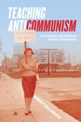 Teaching Anticommunism (ISBN: 9780228001867)