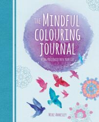 The Mindful Colouring Journal (ISBN: 9781838576769)