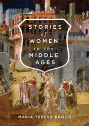 Stories of Women in the Middle Ages (ISBN: 9780773554788)
