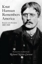 Knut Hamsun Remembers America (ISBN: 9780826221773)