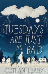 Tuesdays Are Just As Bad (ISBN: 9781781175644)