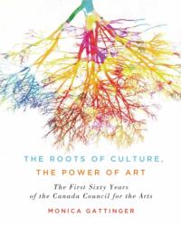 Roots of Culture, the Power of Art (ISBN: 9780773551633)