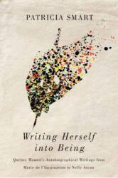 Writing Herself into Being (ISBN: 9780773551183)