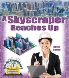 A Skyscraper Reaches Up (ISBN: 9780778729396)