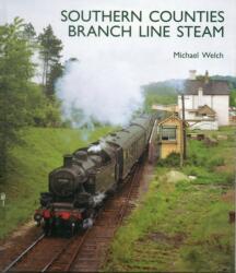 Southern Counties Branch Line Steam (ISBN: 9781854143594)