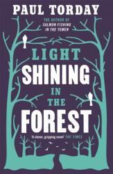 Light Shining in the Forest (ISBN: 9781780222240)