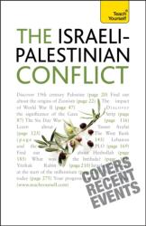 Understand the Israeli-Palestinian Conflict: Teach Yourself (ISBN: 9781444105247)