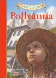 Classic Starts (R): Pollyanna (ISBN: 9781402736926)