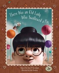 There Was an Old Lady Who Swallowed a Fly (ISBN: 9781622777983)