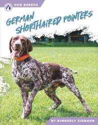 German Shorthaired Pointers (ISBN: 9781637389096)