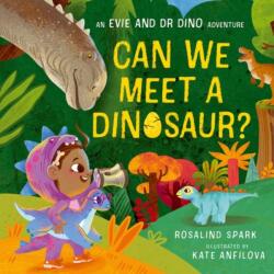 Evie and Dr Dino: Can We Meet a Dinosaur? (ISBN: 9780192785886)