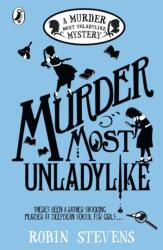 Murder Most Unladylike (ISBN: 9780241698457)