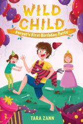 Wild Child: Forest's First Birthday Party (ISBN: 9781250103895)