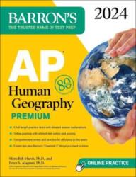 AP Human Geography Premium, 2024: 6 Practice Tests Comprehensive Review Online Practice (ISBN: 9781506287676)