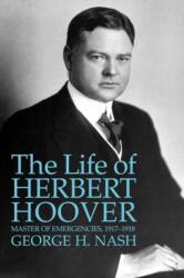 The Life of Herbert Hoover (ISBN: 9780393345957)